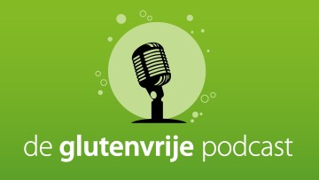 De glutenvrije podcast van de NCV